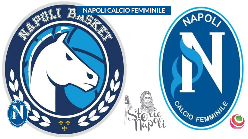 Storie di Napoli: ritrovare nello sport napoletano i simboli della Città -  Calcio femminile italiano