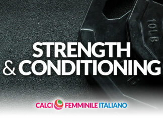 Speciale Strength & Conditioning: l’esplosività nel calcio femminile