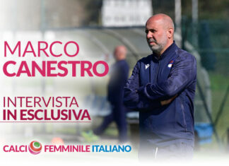 Marco Canestro, Rapp. Under 20 LND: “Viareggio che soddisfazione. Alle ragazze dico di continuare con questo impegno”